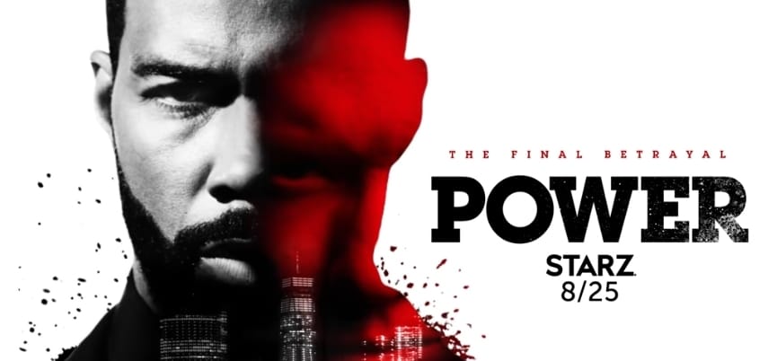 Must See: Starz Unveils Explosive 'power' Final Season 6 Trailer 